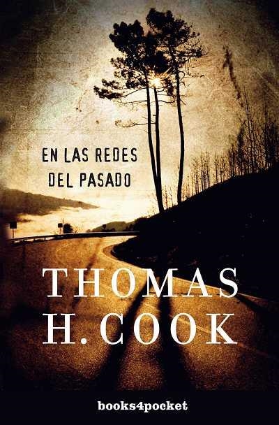 EN LAS REDES DEL PASADO (B4P) | 9788492801411 | COOK,THOMAS H. | Llibreria La Gralla | Llibreria online de Granollers