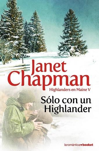 SOLO CON UN HIGHLANDER (LA ROMANTICA BOOKET 11/5) | 9788408094104 | CHAPMAN, JANET | Llibreria La Gralla | Llibreria online de Granollers