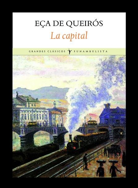 CAPITAL, LA | 9788496601758 | QUEIRÓS, EÇA DE | Llibreria La Gralla | Librería online de Granollers