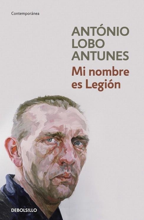 MI NOMBRE ES LEGIÓN (DEBOLSILLO) | 9788499081748 | LOBO ANTUNES,ANTONIO | Llibreria La Gralla | Llibreria online de Granollers