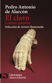 CLAVO Y OTROS CUENTOS, EL (L5106) | 9788420669106 | DE ALARCÓN, PEDRO ANTONIO  | Llibreria La Gralla | Llibreria online de Granollers