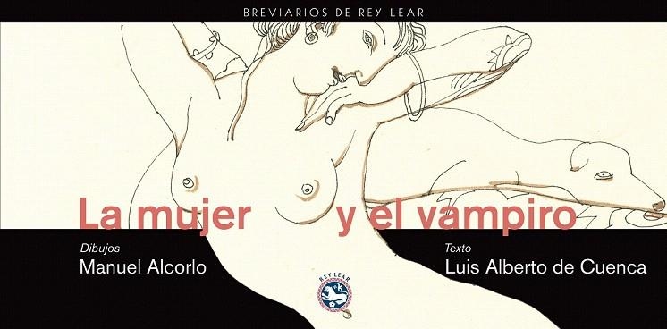 MUJER Y EL VAMPIRO, LA (BREVIARIOS DE REY LEAR, 29) | 9788492403448 | CUENCA, LUIS ALBERTO DE; ALCORLO, MANUEL | Llibreria La Gralla | Llibreria online de Granollers