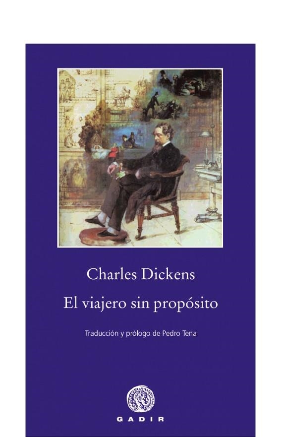 VIAJERO SIN PROPOSITO, EL | 9788496974524 | DICKENS, CHARLES | Llibreria La Gralla | Librería online de Granollers