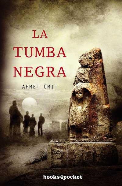 TUMBA NEGRA, LA (BOOKS4POCKET 217) | 9788492801350 | UMIT, AHMET | Llibreria La Gralla | Llibreria online de Granollers