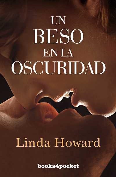 BESO EN LA OSCURIDAD, UN (B4P ROMANTICA 213) | 9788492801312 | HOWARD, LINDA | Llibreria La Gralla | Llibreria online de Granollers