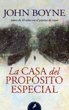 CASA DEL PROPOSITO ESPECIAL, LA (LETRAS DE BOLSILLO) | 9788498383003 | BOYNE, JOHN | Llibreria La Gralla | Llibreria online de Granollers