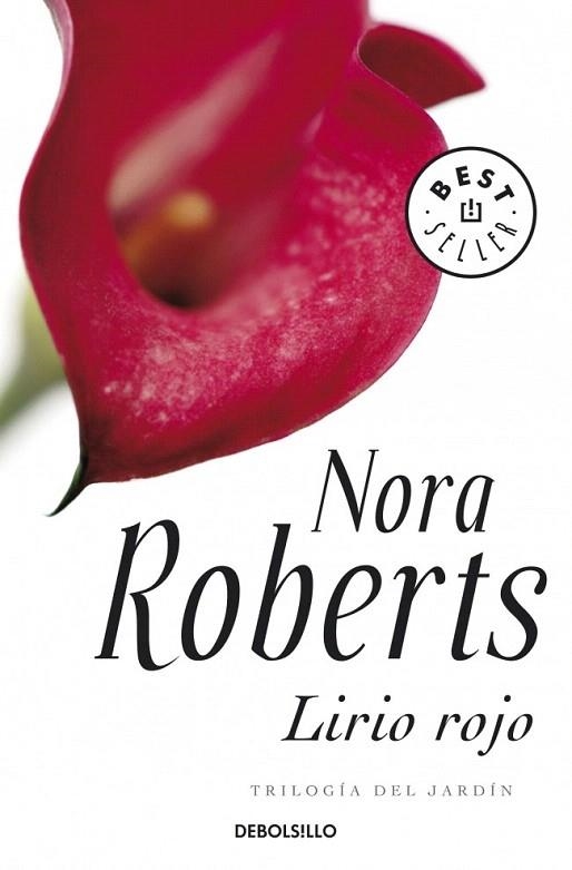 LIRIO ROJO (TRILOGIA DEL JARDÍN 3)  PROPERA APARICIÓ 6 NOVEMBRE | 9788499080765 | ROBERTS, NORA | Llibreria La Gralla | Llibreria online de Granollers