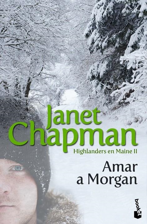 AMAR A MORGAN (HIGHLANDERS IN MAINE 2) | 9788408087090 | CHAPMAN, JANET | Llibreria La Gralla | Llibreria online de Granollers