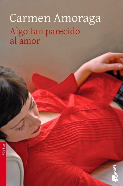 ALGO TAN PARECIDO AL AMOR (BOOKET) | 9788423341405 | AMORAGA, CARMEN | Llibreria La Gralla | Llibreria online de Granollers