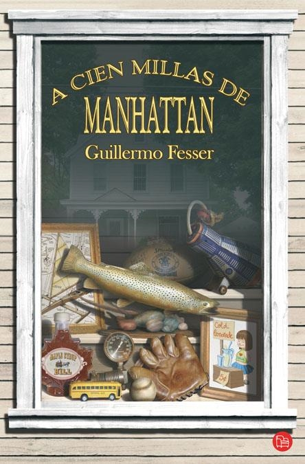 A CIEN MILLAS DE MANHATTAN (PUNTO DE LECTURA 349/1) | 9788466323185 | FESSER, GUILLERMO | Llibreria La Gralla | Llibreria online de Granollers