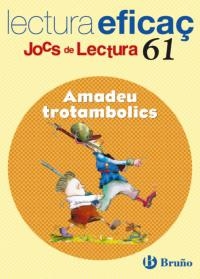 AMADEU TROTAMBOLICS (JOCS DE LECTURA, 61) | 9788421663448 | GARCÍA FERNÁNDEZ, ISABEL/SANGÉS FARRÀS, MONTSERRAT | Llibreria La Gralla | Llibreria online de Granollers