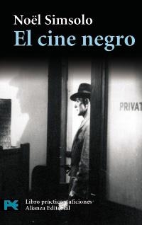 CINE NEGRO, EL (LP 7020) | 9788420682525 | SIMSOLO, NOËL | Llibreria La Gralla | Librería online de Granollers