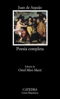 POESIA COMPLETA (LH,630) | 9788437625171 | DE ARQUIJO, JUAN | Llibreria La Gralla | Llibreria online de Granollers