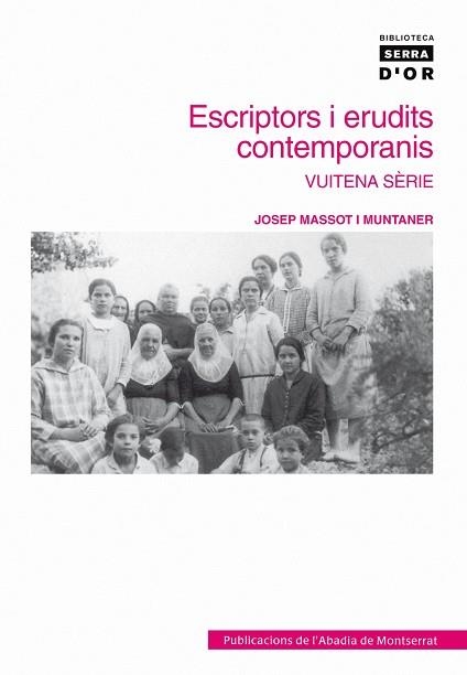 ESCRIPTORS I ERUDITS CONTEMPORANIS. VUITENA SERIE | 9788498830590 | MASSOT I MUNTANER, JOSEP (1941- ) | Llibreria La Gralla | Llibreria online de Granollers