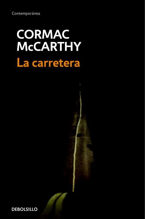 CARRETERA, LA (DB) | 9788483468685 | MCCARTHY, CORMAC | Llibreria La Gralla | Librería online de Granollers