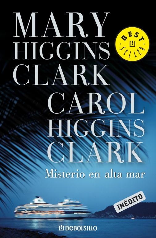 MISTERIO EN ALTA MAR (DEBOLSILLO,184/35) | 9788483467749 | HIGGINS CLARK, MARY; HIGGINS CLARK, CAROL | Llibreria La Gralla | Llibreria online de Granollers