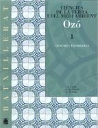 OZO 1R BATX. CIENCIES DE LA TERRA I DEL MEDI AMBIENT | 9788430752553 | BACH, J. / CRUSELLS, A. / TEJERO, F. | Llibreria La Gralla | Llibreria online de Granollers