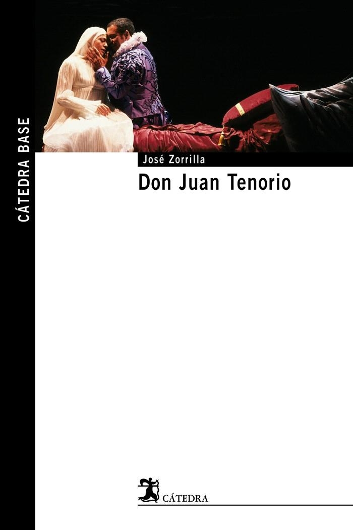 DON JUAN TENORIO (CATEDRA BASE,23) | 9788437624488 | ZORRILLA, JOSE | Llibreria La Gralla | Llibreria online de Granollers