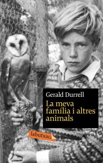 MEVA FAMILIA I ALTRES ANIMALS, LA (LABUTXACA) | 9788496863675 | DURRELL, GERALD | Llibreria La Gralla | Librería online de Granollers