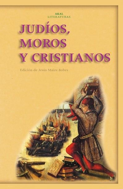 JUDIOS MOROS Y CRISTIANOS | 9788446025580 | MAIRE BOBES, JESUS | Llibreria La Gralla | Llibreria online de Granollers