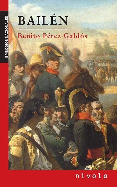 BAILEN (EPISODIOS NACIONALES,4) | 9788496566866 | PEREZ GALDOS, BENITO | Llibreria La Gralla | Llibreria online de Granollers