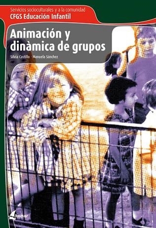 ANIMACION Y DINAMICA DE GRUPOS | 9788496334489 | Llibreria La Gralla | Librería online de Granollers