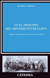 EN EL PRINCIPIO DEL MOVIMIENTO REALISTA.CREDO Y NOVELISTICA | 9788437623801 | SEBOLD, RUSSELL P. | Llibreria La Gralla | Llibreria online de Granollers