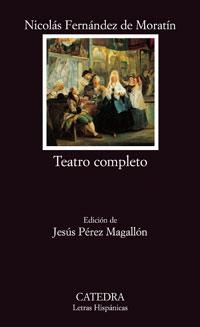 TEATRO COMPLETO (LETRAS HISPANICA, 606) | 9788437623795 | FERNANDEZ DE MORATIN, NICOLAS | Llibreria La Gralla | Llibreria online de Granollers