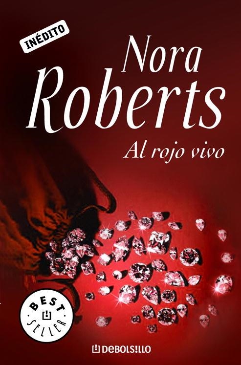 AL ROJO VIVO (DEBOLSILLO, 561/14) | 9788483463697 | ROBERTS, NORA | Llibreria La Gralla | Llibreria online de Granollers