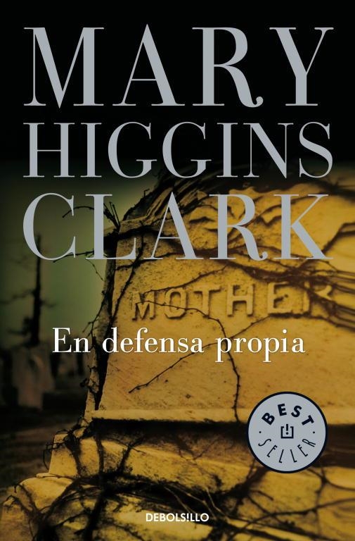 EN DEFENSA PROPIA (DB BESTSELLER 184/33) | 9788483463635 | HIGGINS CLARK, MARY | Llibreria La Gralla | Llibreria online de Granollers