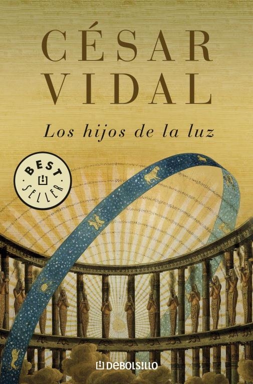 HIJOS DE LA LUZ, LOS (DB BESTSELLER 562/5) | 9788483462164 | VIDAL, CESAR | Llibreria La Gralla | Llibreria online de Granollers