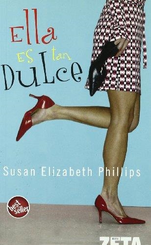 ELLA ES TAN DULCE (ZETA BOLSILLO 2541/2) | 9788496546738 | PHILLIPS, SUSAN ELIZABETH | Llibreria La Gralla | Librería online de Granollers