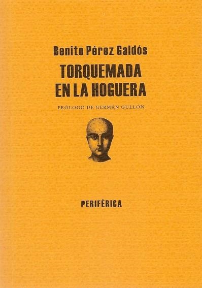 TORQUEMADA EN LA HOGUERA (PERIFERICA 5) | 9788493474645 | PEREZ GALDOS, BENITO | Llibreria La Gralla | Llibreria online de Granollers