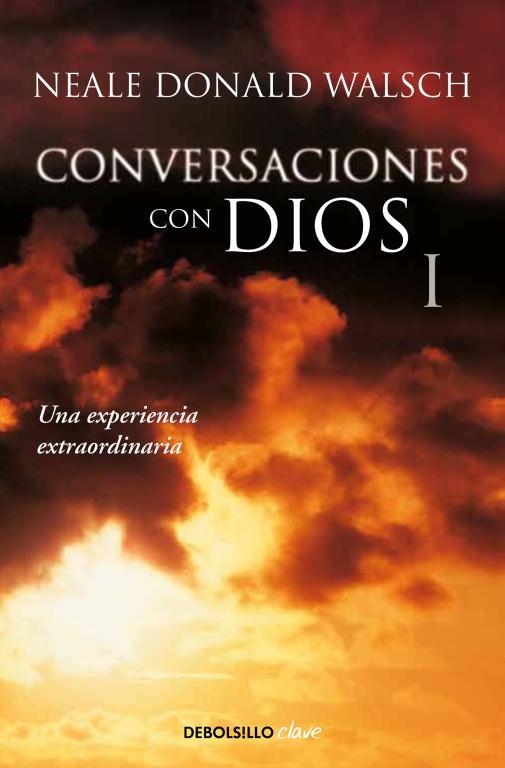 CONVERSACIONES CON DIOS 1 (DEBOLSILLO CLAVE) | 9788499897806 | WALSCH, NEALE DONALD | Llibreria La Gralla | Llibreria online de Granollers